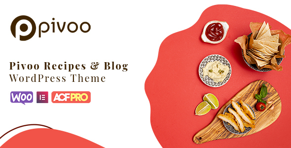 Pivoo – Food and Recipe Blog WordPress Theme