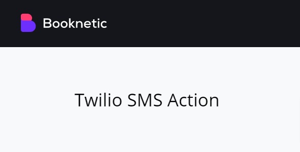 Booknetic Workflows – Twilio Whatsapp Action